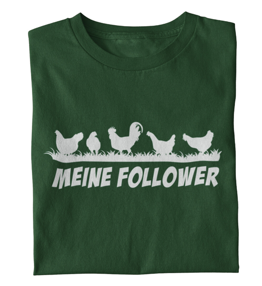 Meine Follower - T-Shirt