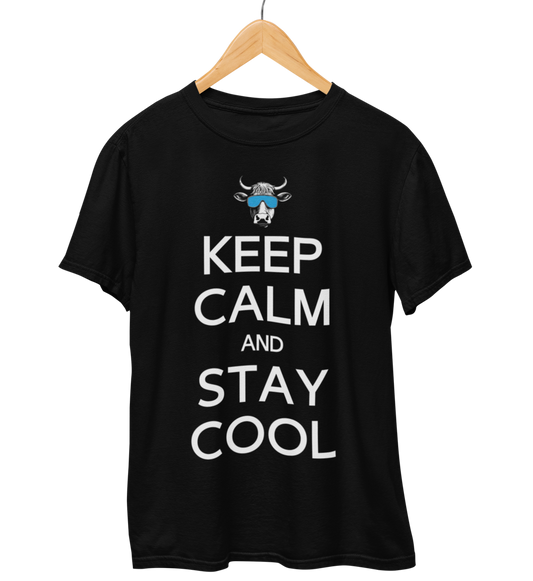 KEEP CALM and Stay Cool - T-Shirt