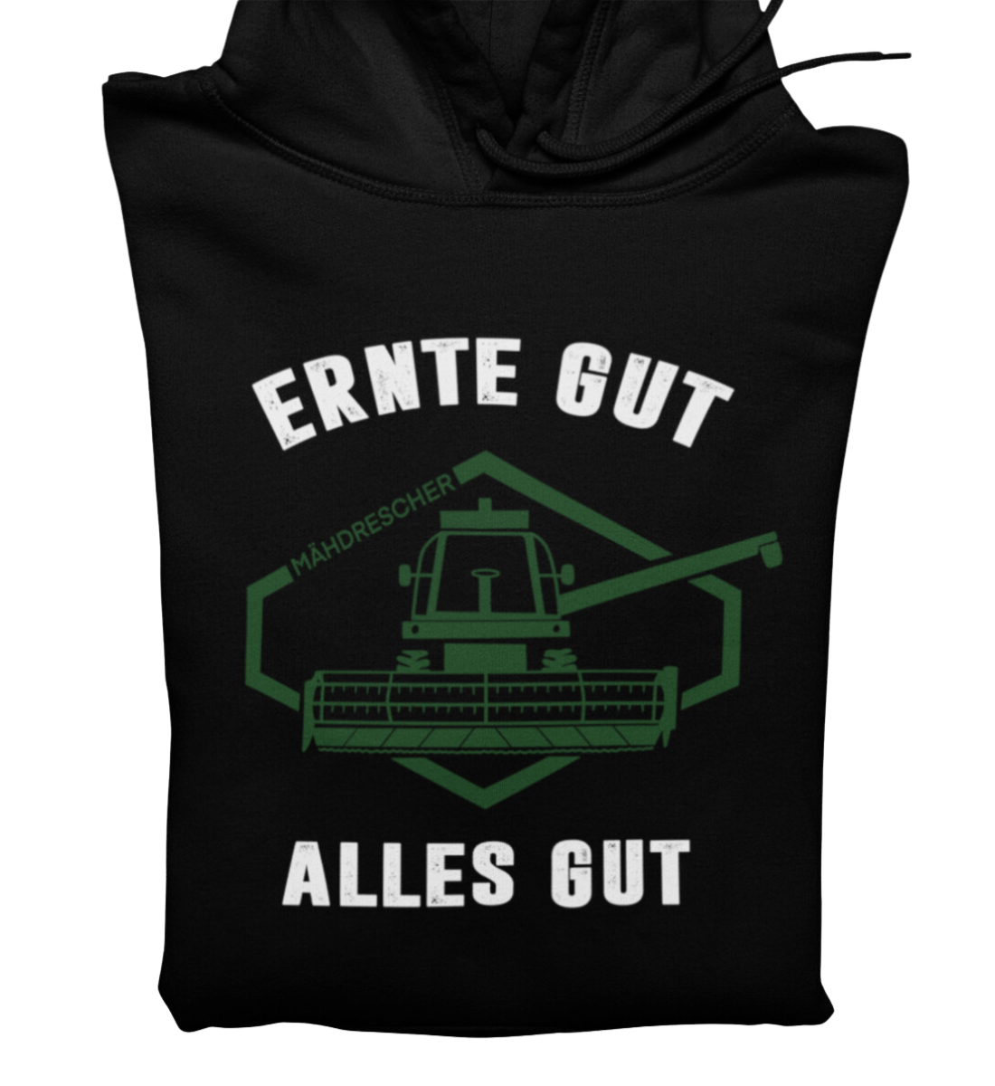 Ernte gut alles gut - Hoodie