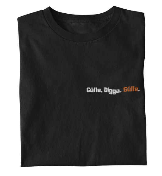 Gülle Digga. Gülle - T-Shirt