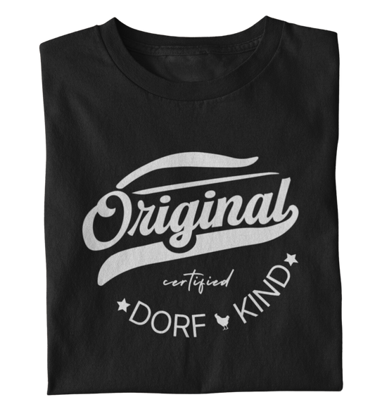 Original zertifiziertes Dorfkind - T-Shirt