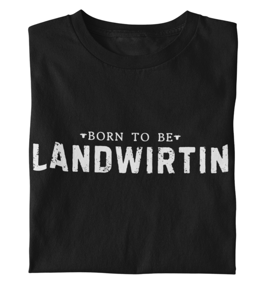 Born To Be Landwirtin - Premium Organic T-Shirt