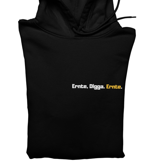 Ernte Digga. Ernte - Hoodie