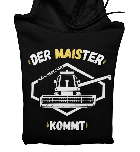 Der MAISter kommt - Hoodie