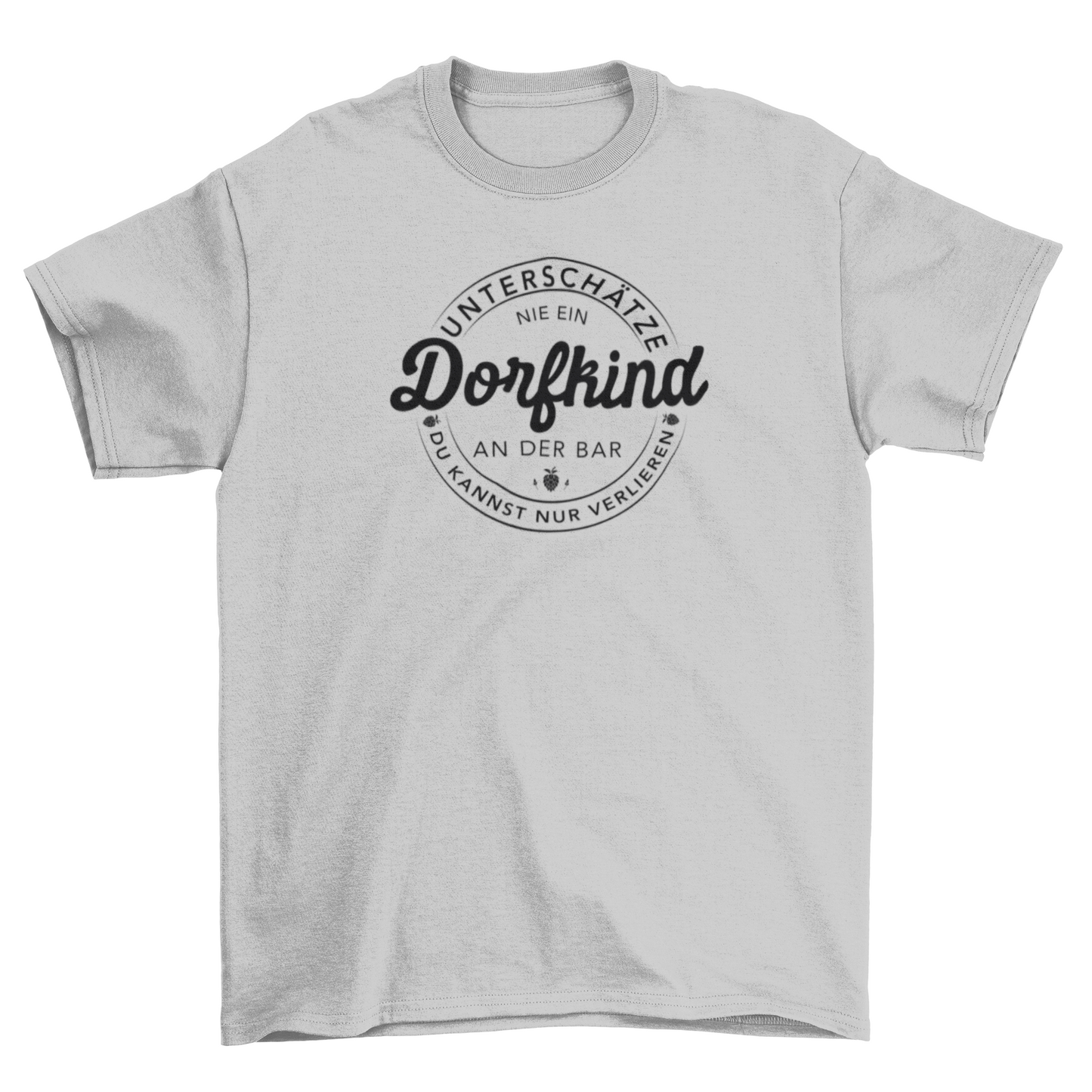 Dorfkind an die Bar! T-Shirt