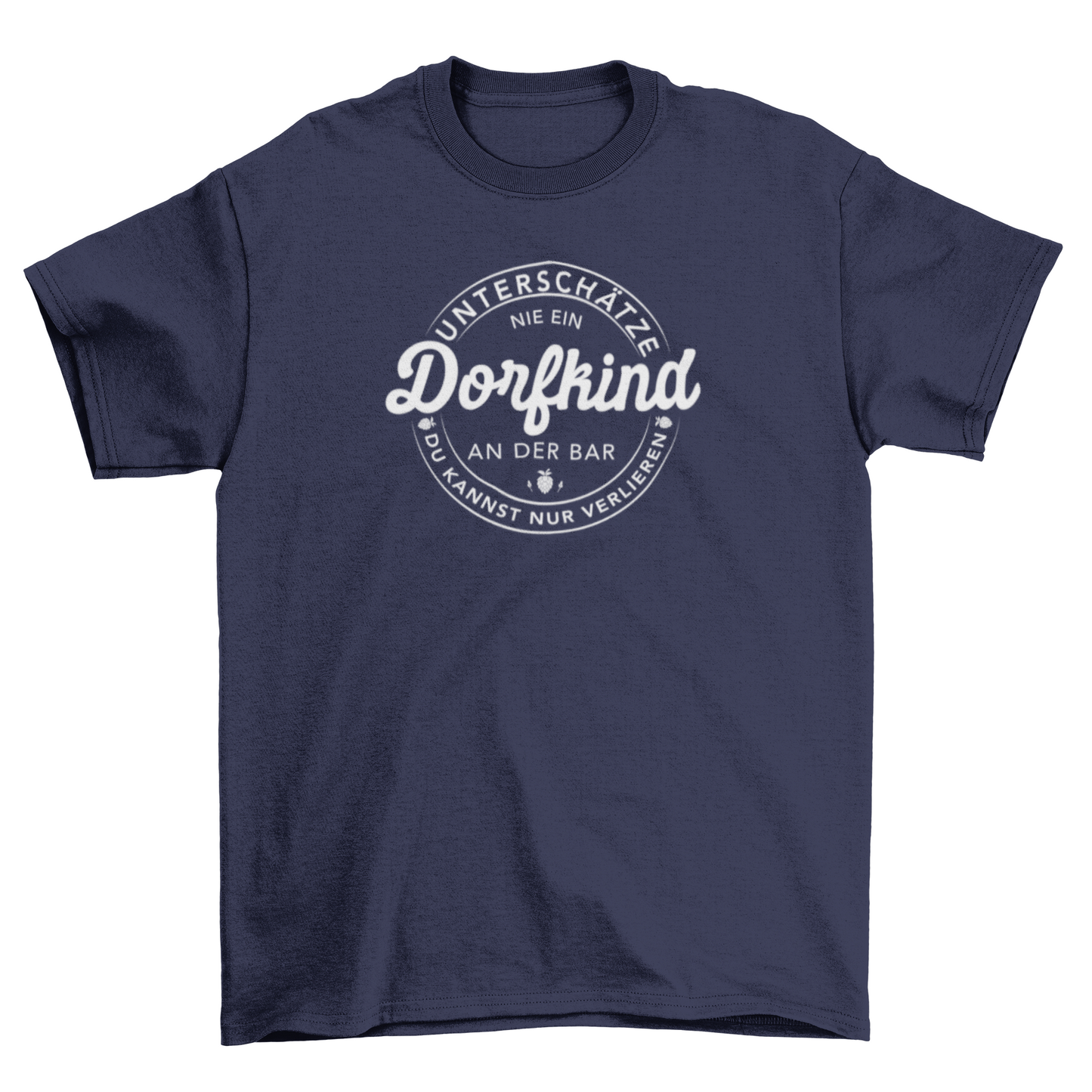 Dorfkind an die Bar! T-Shirt