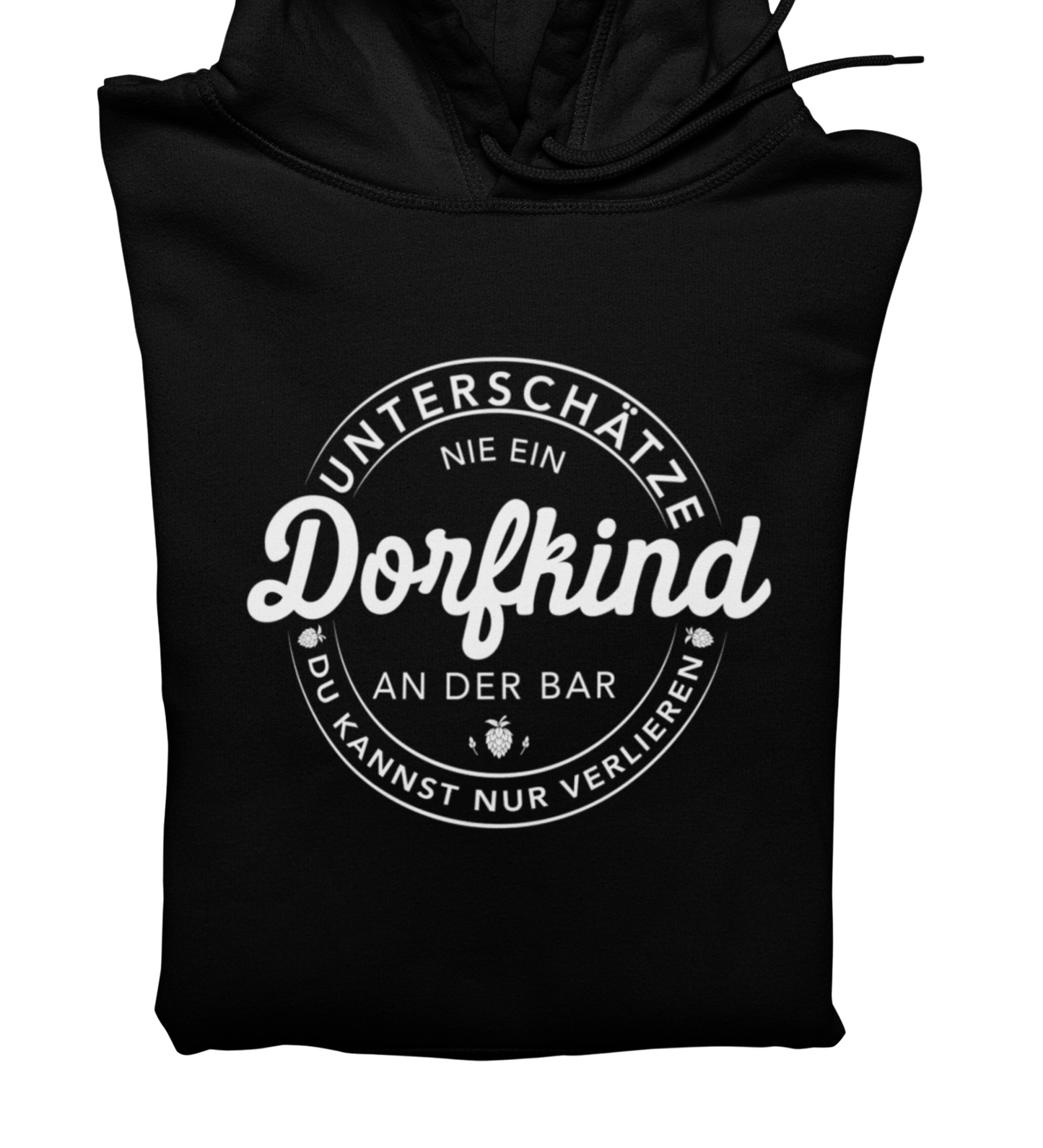 Dorfkind an die Bar! - Hoodie