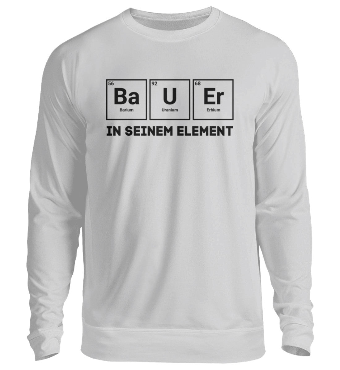 Bauer in seinem Element - Sweatshirt