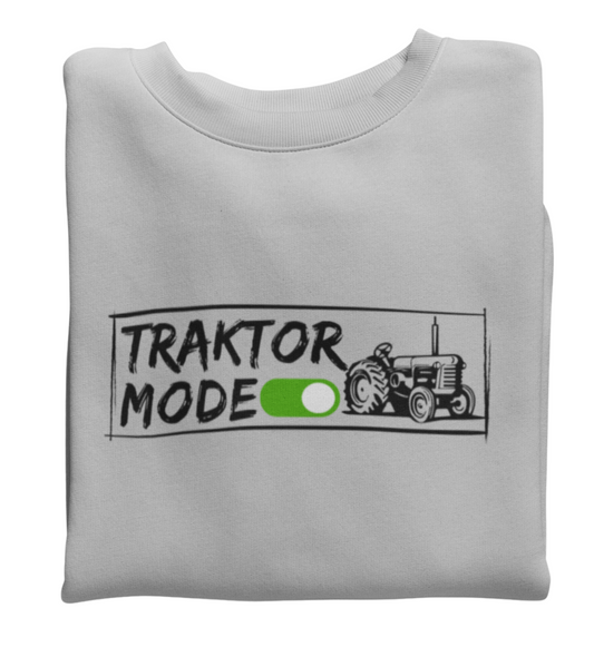 Traktor Mode ON - Sweatshirt