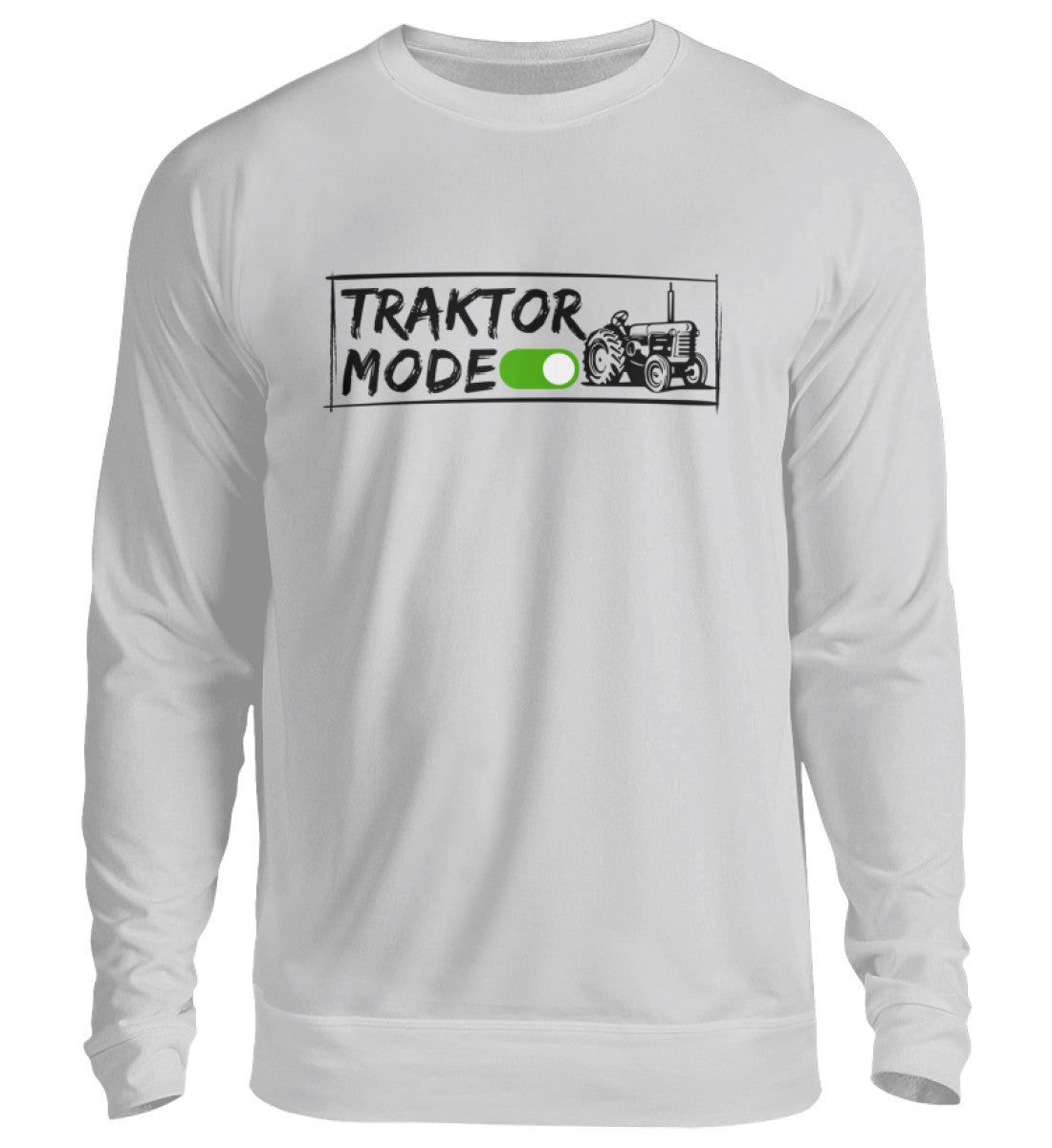 Traktor Mode ON - Sweatshirt