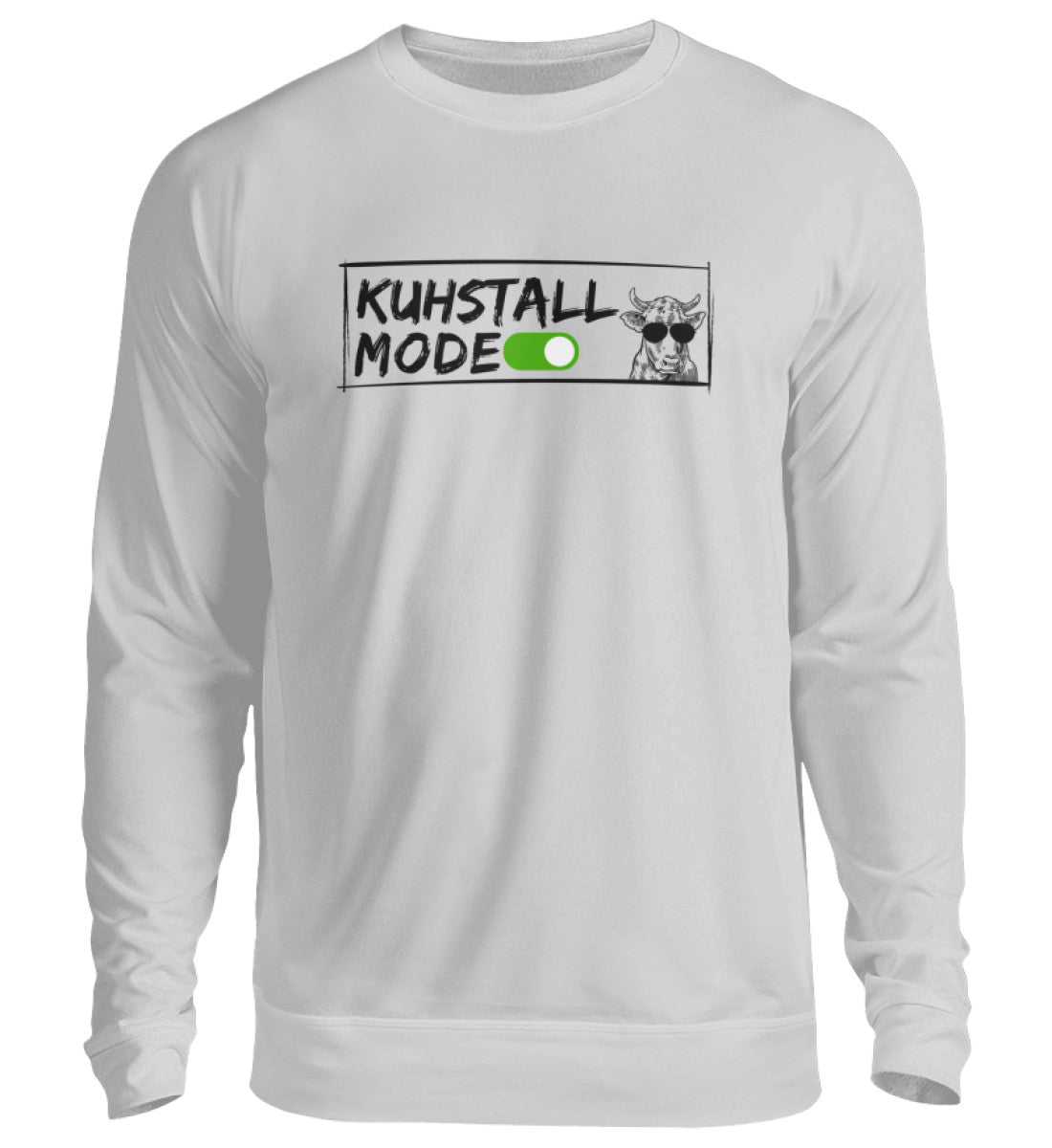 Kuhstall Mode ON - Sweatshirt