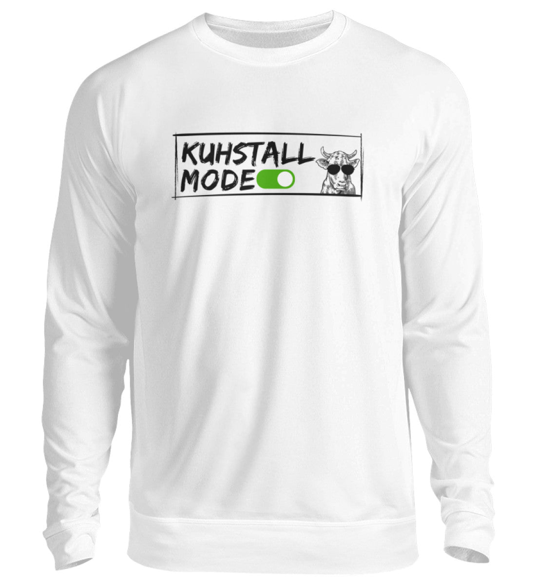 Kuhstall Mode ON - Sweatshirt